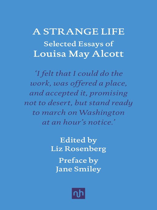 Title details for A STRANGE LIFE by Louisa May Alcott - Available